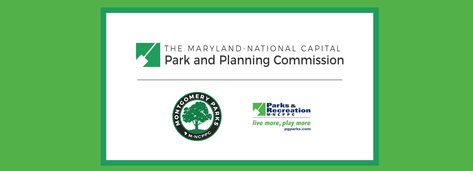 o The Maryland-National Capital Park and Planning Commission Video